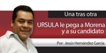 Una Tras Otra / URSULA le pega a Morena y a su candidato