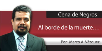 Cena de Negros / Al borde de la muerte…