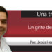 Una Tras Otra / Un grito desesperado