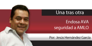 Una Tras Otra / Endosa AVA seguridad a AMLO