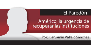 El Paredón / Américo, la urgencia de recuperar las instituciones