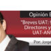 Opinión Económica / “Breves UAT: 9° Reunión Directores y Reunión UAT-ANUIES”