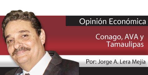 Opinión Económica / Conago, AVA y Tamaulipas