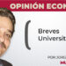 Opinión Económica / Breves Universitarias