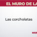 El Muro de la Casa / Las corcholatas