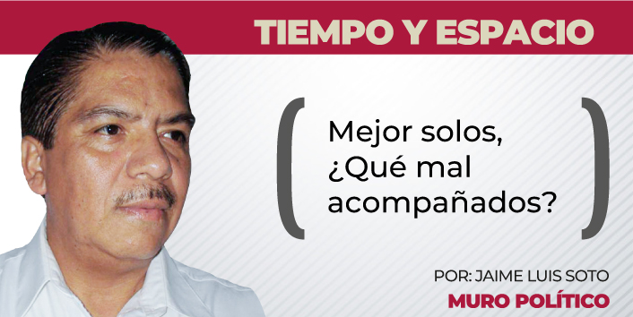 Tiempo y Espacio / Mejor solos, ¿Qué mal acompañados?