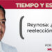 Reynosa: ¿Adiós reelección…?