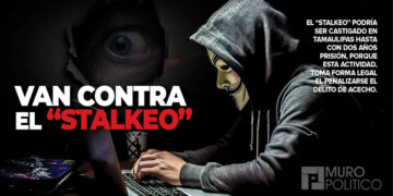 Busca Congreso de Tamaulipas encarcelar por “stalkeo”