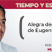 Alegra decisión de Eugenio