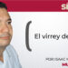 El virrey del PRD