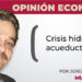 Crisis hídrica y acueductos