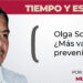 Olga Sosa: ¿Más vale prevenir?