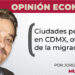 Ciudades perdidas en CDMX, otra cara de la migración