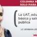 La UAT, educación básica y salud pública