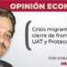 Crisis migrante por cierre de frontera. UAT y Protección Civil