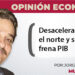 Opinión Económica / Desaceleración en el norte y sureste frena PIB
