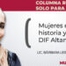 Mujeres en la historia y el DIF Altamira
