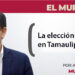 EL MURO S.A. / La elección Judicial en Tamaulipas