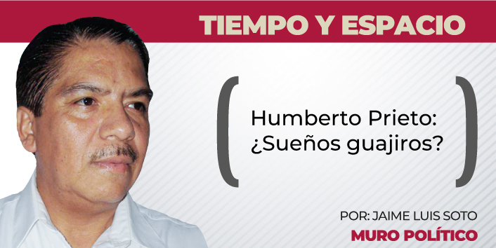 Humberto Prieto: ¿Sueños guajiros?
