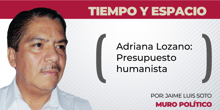 Adriana Lozano: Presupuesto humanista