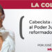Cabecista aspira al Poder Judicial reformado