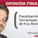 Fiscalización en Tamaulipas a cargo de Fco. Noriega