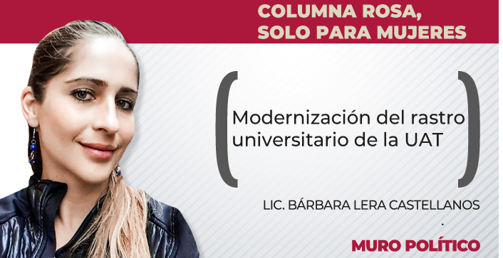 Modernización del rastro universitario de la UAT
