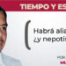 Tiempo y Espacio / Habrá alianza… ¿y nepotismo?