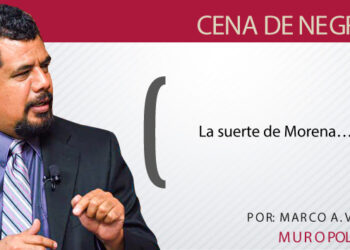 La suerte de Morena…