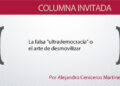 La falsa “ultrademocracia” o el arte de desmovilizar