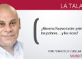 ¿Morena Nuevo León: primero los pobres… y los ricos?