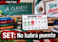 SET descarta puente; escuelas trabajarán lunes y martes