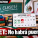 SET descarta puente; escuelas trabajarán lunes y martes