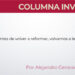 Antes de volver a reformar, volvamos a leer