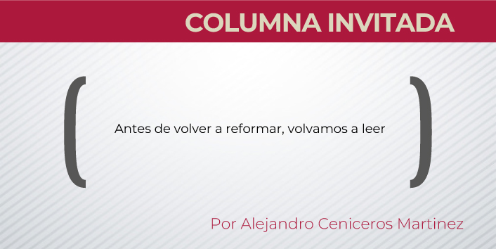 Antes de volver a reformar, volvamos a leer