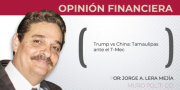 Trump vs China: Tamaulipas ante el T-Mec