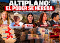 El Altiplano, rehén de sus dinastías políticas
